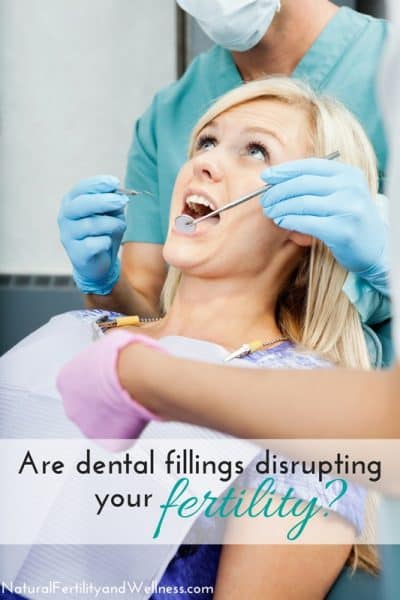 dental fillings and fertility