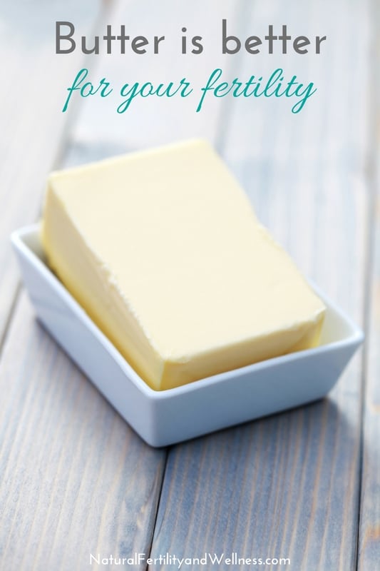 Butter is better for your fertility