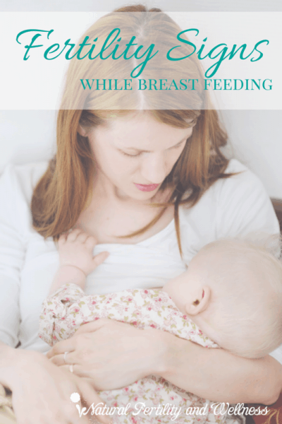 fertility signs while breastfeeding