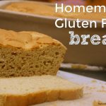 homemade gluten free bread