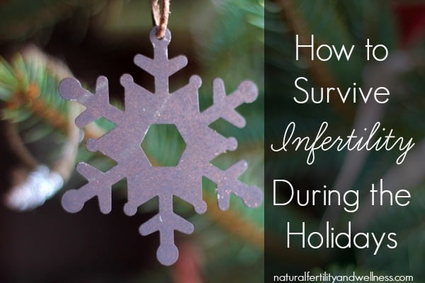 How to Survive Infertility During the Holidays