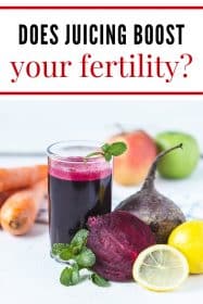 Juicing for fertility - can you boost fertility with fresh juice?